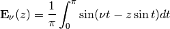 \mathbf{E}_{\nu}(z) = \frac{1}{\pi}
    \int_0^{\pi} \sin(\nu t - z \sin t) dt