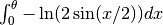 \int_0^{\theta} -\ln(2\sin(x/2)) dx